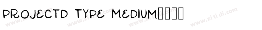 ProjectD Type Medium字体转换 ProjectD Type Medium字体转换
